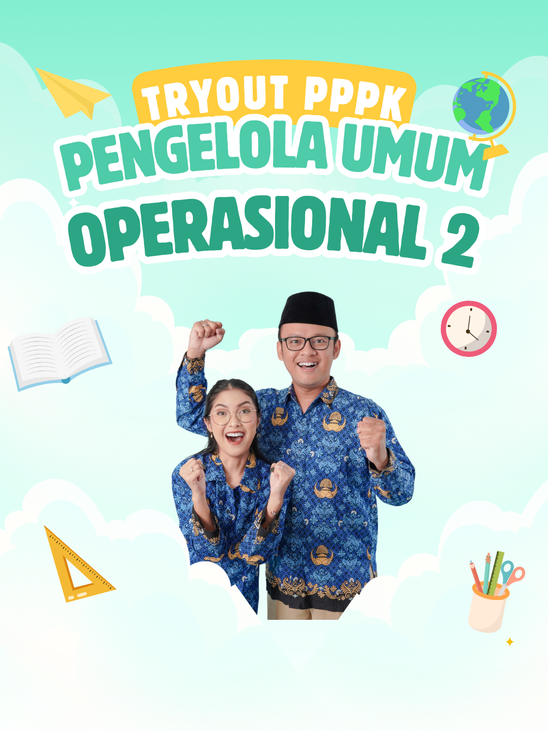 TRYOUT PPPK PENGELOLA UMUM OPERASIONAL 2